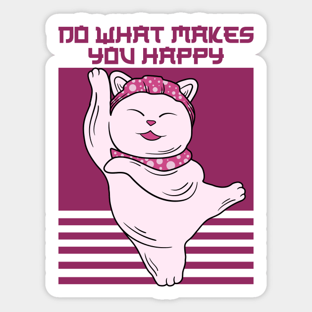 Do What Makes You Happy Kawaii Cat Sticker by Carlos's Store 4